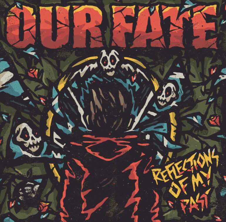 OUR FATE - REFLECTIONS OF MY PAST
