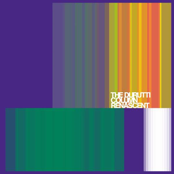 the-durutti-column-renascent