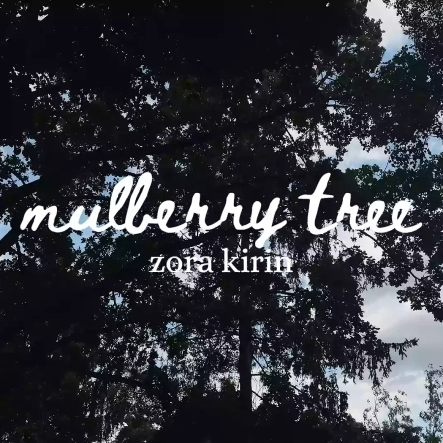 Zora Kirin "Mulberry Tree" Video Feature
