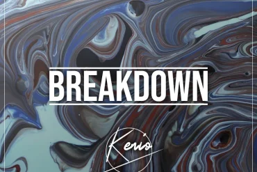 BreakDown - Kenio Artwork 2026